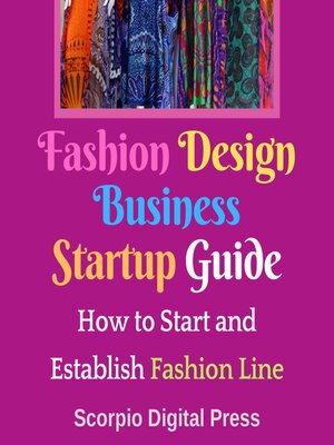 cover image of Fashion Design Business Startup Guide